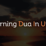 Good Morning Dua – Good Morning Dua In Urdu